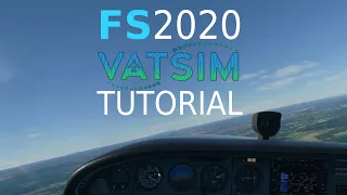 MSFS 2020 VATSIM Tutorial (VFR)