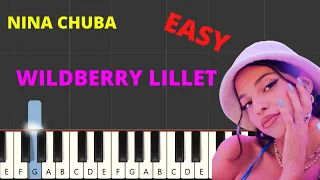 Nina  Chuba - Wildberry Lillet (Best Piano Tutorial ) ( + Noten )