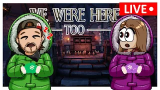 Two idiots play a cooperative game | We Were Here Too