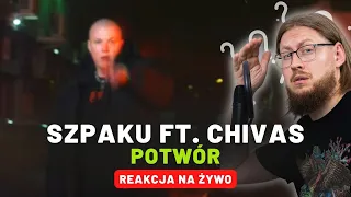 Szpaku ft. Chivas "Potwór" | REAKCJA NA ŻYWO 🔴