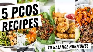 5 PCOS Friendly Recipes | Easy Healthy Dinners for PCOS