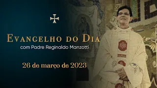 EVANGELHO DO DIA | 26/03/2023 | Jo 11,3-7.17.20-27.33b-45 | PADRE REGINALDO MANZOTTI