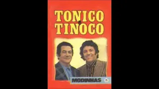 Seleção de 16 das melhores músicas com Tonico e Tinoco