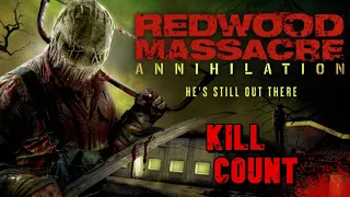 Redwood Massacre: Annihilation (2020) - Kill Count S06 - Death Central