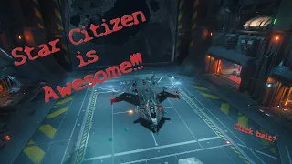 How to have fun in Star Citizen?