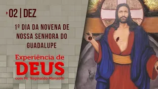 Experiência de Deus | 02-12-2021 | 1º Dia da Novena de Nossa Senhora de Guadalupe