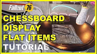 Fallout 76 Chessboard Display Tutorial: Showcase Flat Items with Ease