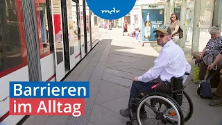 Alltägliche Hürden für Menschen mit Behinderung | MDR THÜRINGEN JOURNAL | MDR