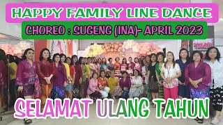 SELAMAT ULANG TAHUN LINE DANCE DEMO BY HAPPY FAMILY LINE DANCE SAMARINDA, 21 April 2023