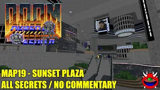 Doom 2: DBP37: Auger Zenith - MAP19 Sunset Plaza - All Secrets No Commentary