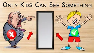 Only kids can see something in the mirror