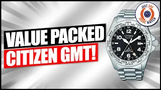 Value Packed Citizen Promaster GMT!