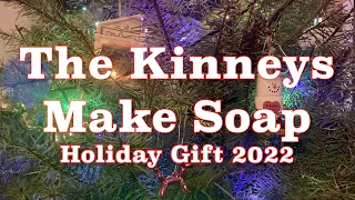 Kinneys Make Soap Holiday GIft 2022