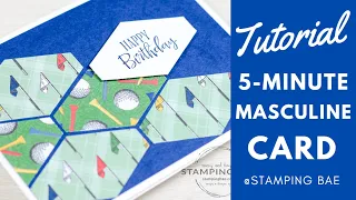 Make a Masculine Birthday Card in 5 Minutes!