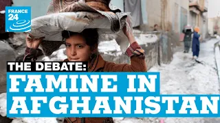 Famine in Afghanistan: Will crisis force reset of relations with the Taliban? • FRANCE 24 English