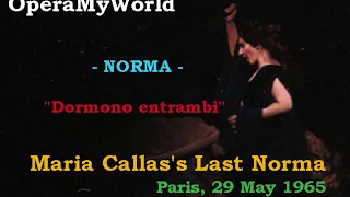 Maria Callas - Norma: "Dormono Entrambi" - Paris Opera, 29/05/1965