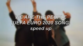 Martin Garrix ft. Bono & The Edge - We Are The People [UEFA EURO 2020 Song] | Speed Up