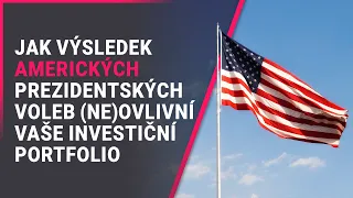 Jak výsledek amerických prezidentských voleb (ne)ovlivní vaše investiční portfolio