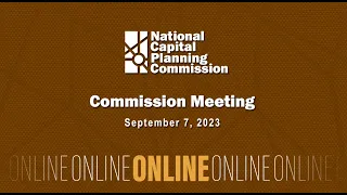 National Capital Planning Commission (USA) Meeting, September 7, 2023