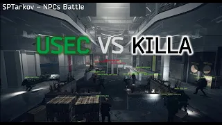SPTarkov NPCs Battle #6: USEC vs KILLA