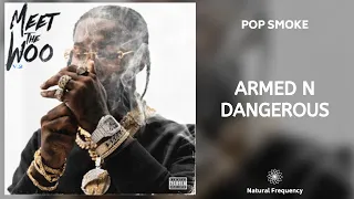 Pop Smoke - Armed N Dangerous (432Hz)