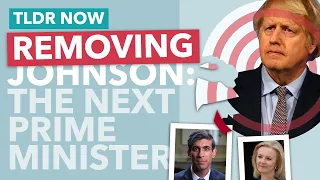 How Can Johnson Be Kicked Out & Who'd Replace Him? - TLDR News