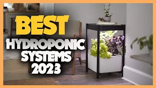 10 Best Hydroponic Systems 2023 - Best Indoor Plants