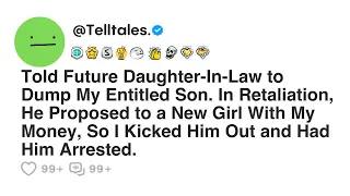 Told Future Daughter-In-Law to Dump My Entitled Son. In Retaliation, He Proposed to a New Girl...