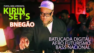 Kirin Sets EP 24: Batucada digital / Afro futurismo / Bass Nacional /c/ BNegão