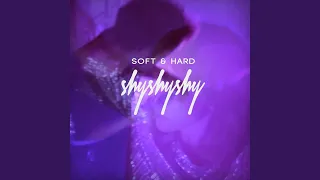Soft & Hard
