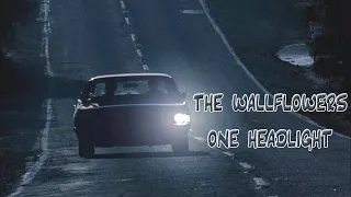 The Wallflowers - One headlight subtitulada en español