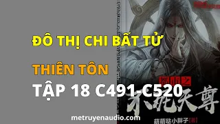 Tập 18 | Đô Thị Chi Bất Tử Thiên Tôn Chương 491 - 520 | Tiên Hiệp