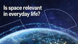 Is space relevant in everyday life?