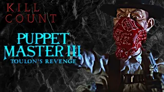 Puppet Master III: Toulon's Revenge (1991) - Kill Count