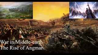 War in Middle-earth - The Rise of Angmar