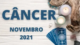 CÂNCER| NOVEMBRO DE 2021| SAIBA TUDO O QUE VAI TE ACONTECER NESTE MES MARAVILHOSO!🎶🌞🎁😍🤑🌹