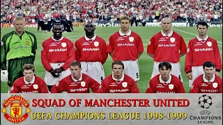 Manchester United players won the UEFA Champions League in 1998-1999