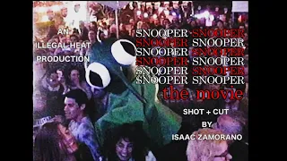 SNOOPER: THE MOVIE