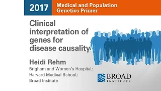 MPG Primer:  Clinical interpretation of genes for disease causality (2017)