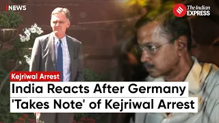 India Calls Up German Diplomat After Germany 'Takes Note' of Kejriwal Arrest