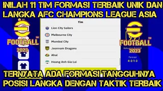 INILAH 11 TIM FORMASI TERBAIK POSISI LANGKA DAN UNIK AFC CHAMPIONS LEAGUE ASIA DI EFOOTBALL 2023