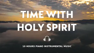 10 HOURS // TIME WITH HOLY SPIRIT // INSTRUMENTAL SOAKING WORSHIP // SOAKING INTO HEAVENLY SOUNDS