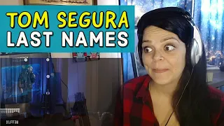 Tom Segura - Last Names - REACTION  -  I could watch him all day 😂