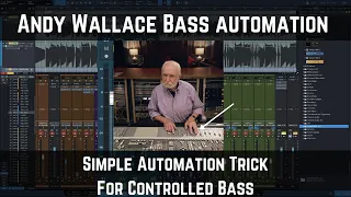 Andy Wallace Bass Automation | Simple Automation Trick for Controlled Bass