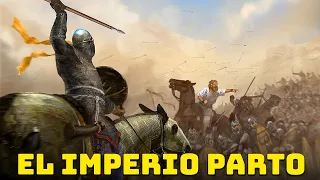 El Imperio Parto - Grandes Civilizaciones de la Historia