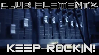 Club elementZ (g!Fstyle Project) - Keep Rockin! (2004)  [ #Electro #Freestyle #Music ]