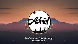 Léo Santana • Zona de Perigo • FORROZINHO • Adriel Remix (PISEIRO Remix)