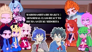 Mairimashita iruma kun || abnormal class react to iruma as izuku midoriya