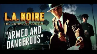 L.A. Noire Complete Edition | Case#2: Armed and Dangerous | Walkthrough No Commentary