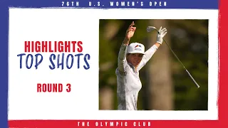 2021 U.S. Women's Open: Top Shots, Round 3